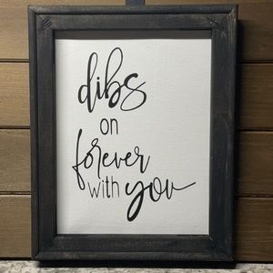 Dibs On Forever Reversed Canvas
